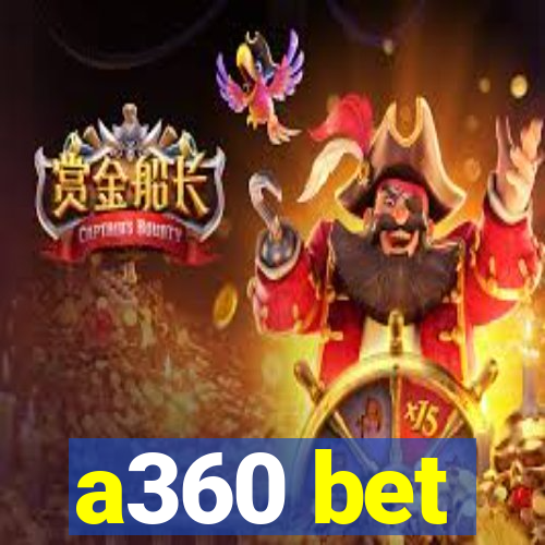 a360 bet